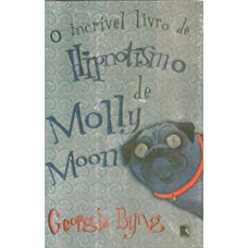 Incrivel Livro De Hipnotismo De Molly Moon, O