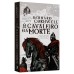 O cavaleiro da morte (Vol. 2 Crônicas Saxônicas)