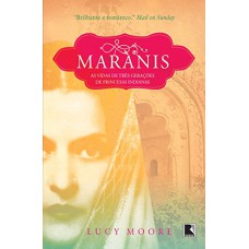Maranis: Três gerações de princesas indianas