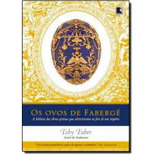 Ovos De Faberge, Os