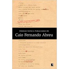 Poesias Nunca Publicadas De Caio Fernando Abreu