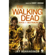 The Walking Dead - Vol. 7 - Busca e Destruição