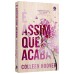 É assim que acaba