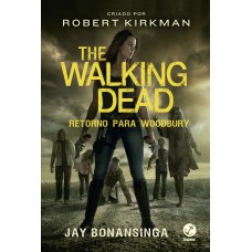 The Walking Dead - Vol. 8 - Retorno para Woodbury