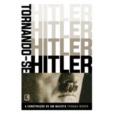 Tornando-se Hitler