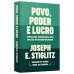 Povo, poder e lucro