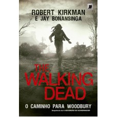 The Walking Dead - Vol. 2 - O Caminho para Woodbury
