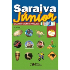 Saraiva Júnior dicionário de língua portuguesa ilustrado - 1º Ano