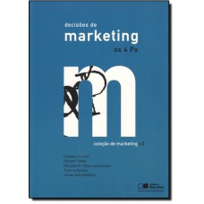 Decisoes De Marketing - Os 4 Ps - Volume 2