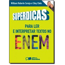 Superdicas Para Ler E Interpretar Textos No Enem