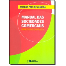 Manual Das Sociedades Comerciais - Direito De Empresa