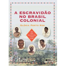 Escravidão no Brasil colonial