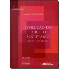 Serie Ddj - Producao Cientifica - Evolucao Do Direito Societario