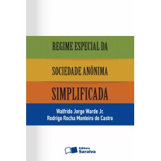 Regime especial da sociedade anônima simplificada - 1ª edição de 2013