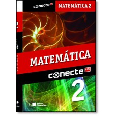 Conecte Matematica, V.2 - Ensino Medio - 2? Ano