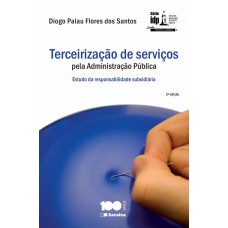 Terceirização de serviços pela administração pública - 2ª edição de 2014