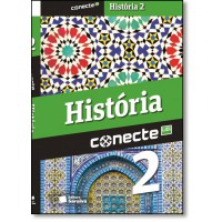 Conecte Historia, Vol.2 - Ensino Medio