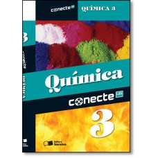 Conecte Quimica - Vol. 3 - Ensino Medio