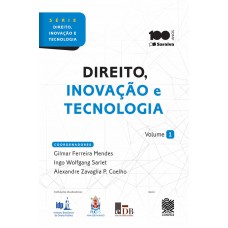 Direito, inovação e tecnologia - 1ª edição de 2015