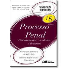 Processo Penal (Sinopses Juridicas - Vol. 15 Tomo I - 17Ed/2016)
