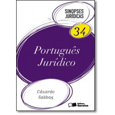 Portugues Juridico (Sinopses Juridicas - Vol. 34)