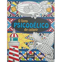 Livro Psicodelico De Colorir, O (Venda Exclusiva Saraiva)