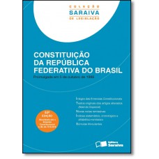 Constituicao Da Republica Federativa Do Brasil (Col. Saraiva De Legislacao - Ed53/ 2016)