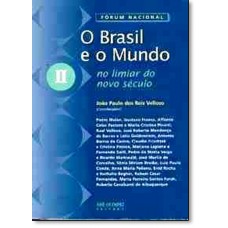 Brasil E O Mundo No Limiar Do Novo Seculo, O - Volume 2
