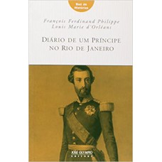Diario De Um Principe No Rio De Janeiro