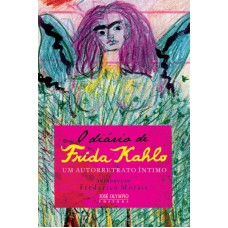 O diário de Frida Kahlo: Um autorretrato íntimo