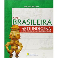 Arte Brasileira - Arte Indígena