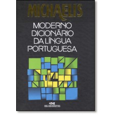 Michaelis Moderno Dicionario Da Lingua Portuguesa