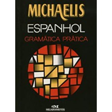 Michaelis Espanhol - Gramatica Pratica
