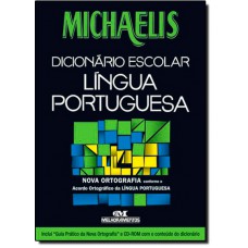 Michaelis Dicionario Escolar Lingua Portuguesa - Nova Ortografia - Com Cd