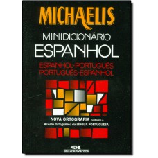 Michaelis Minidicionario Espanhol - Nova Ortografia