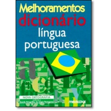 Dicionario Escolar Lingua Portuguesa Melhoramentos - Nova Ortografia