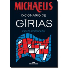Michaelis Dicionario De Girias Ingles Portugues