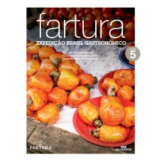Fartura – Expedição Brasil Gastronômico, Volume 5