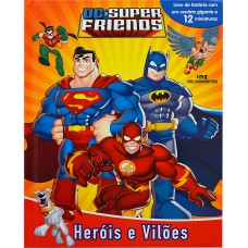 DC Super Friends - Heróis e Vilões