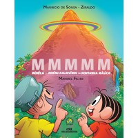 MMMMM – Mônica e Menino Maluquinho na Montanha Mágica