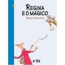 A Regina e o mágico
