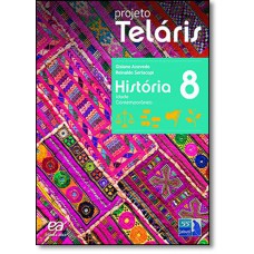Projeto Telaris - Historia - 8? Ano (Livro Do Aluno)