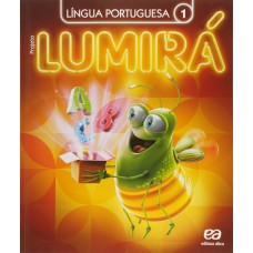 Projeto Lumirá - Língua Portuguesa - 1º Ano