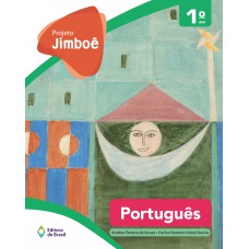 Projeto Jimboê - Português - 1º ano - Ensino fundamental I