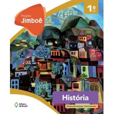 Projeto Jimboê - História - 1º ano - Ensino fundamental I