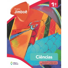 Projeto Jimboê - Ciências - 1º ano - Ensino fundamental I