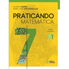 Praticando Matemática - 7º Ano - Ensino fundamental II