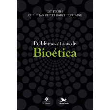 Problemas atuais de bioética