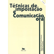 Técnicas de impostação e comunicação oral