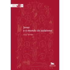 Jesus e o mundo do judaísmo